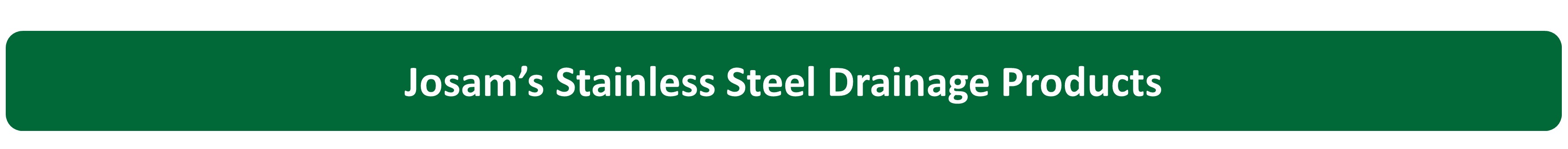 Stainless Steel Drains